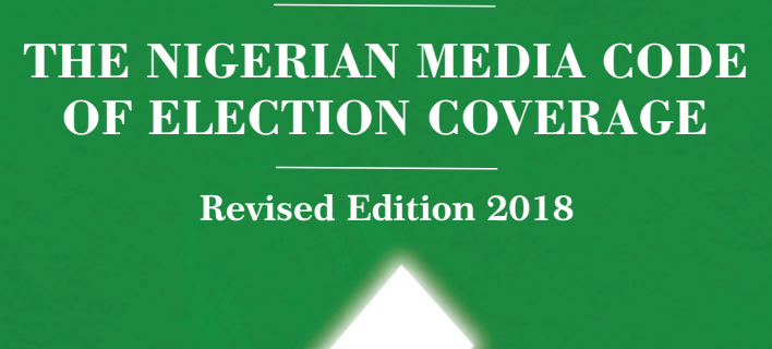 The Nigerian Media Code of Election Coverage